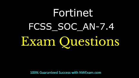 Fortinet FCSS_SOC_AN-7.4 Explained: Everything You Need to Know