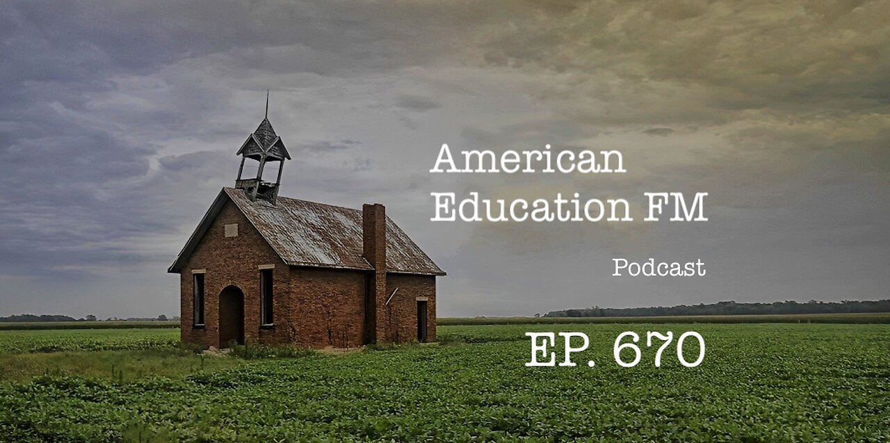 EP. 670 – Milton update; Summarizing the Protocols of Zion; Never-ending school violence.