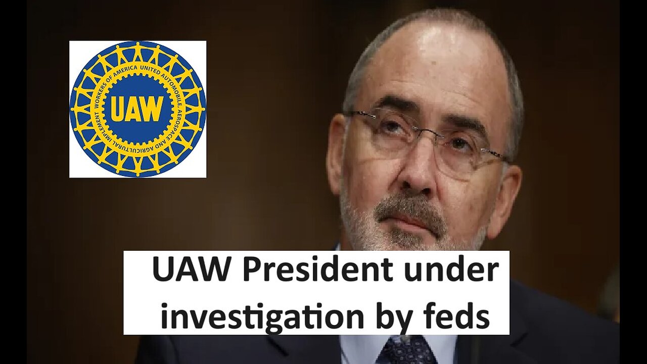 UAW President Shawn Fain under Federal investigation