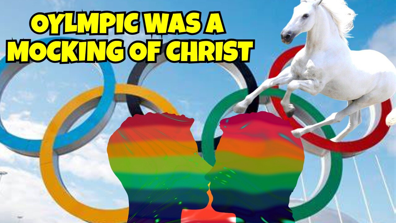 OYPMPIC 2024 WAS A DIRRECT HIT ON GOD A MOCKING OF CHRIST
