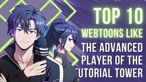 Top 10 Manhwa & Webtoon Like The Advanced Player of the Tutorial Tower | Animeindia.in