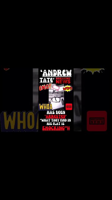 🔎 ‘ANDREW TATE’ ARRESTED FOR ‘HUMAN TRAFFICKING’ ~ “WHAT THEY FIND IN HIS FLAT IS SHOCKING”!! 😱😱😱