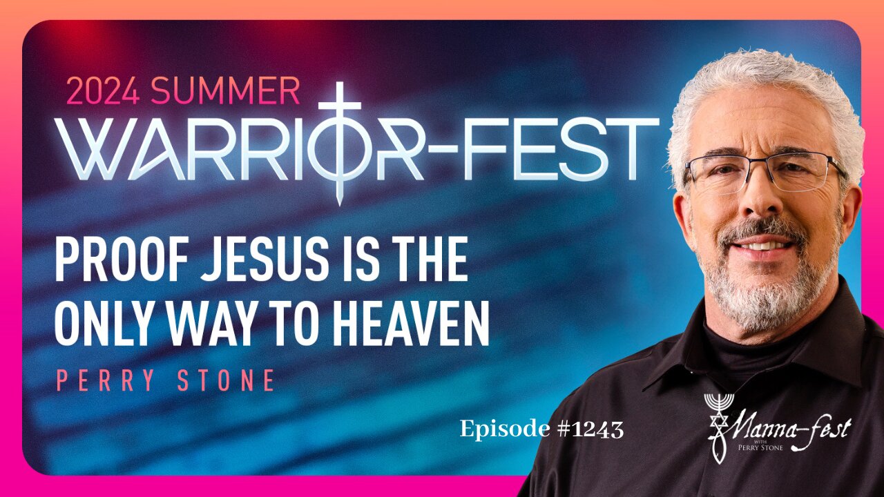 Proof Jesus is the Only Way to Heaven | Episode #1243 | Perry Stone