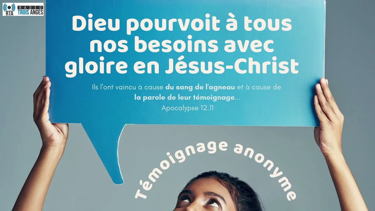 RTA | Témoignage | Dieu pourvoit à tous nos besoins avec gloire en Jésus-Christ