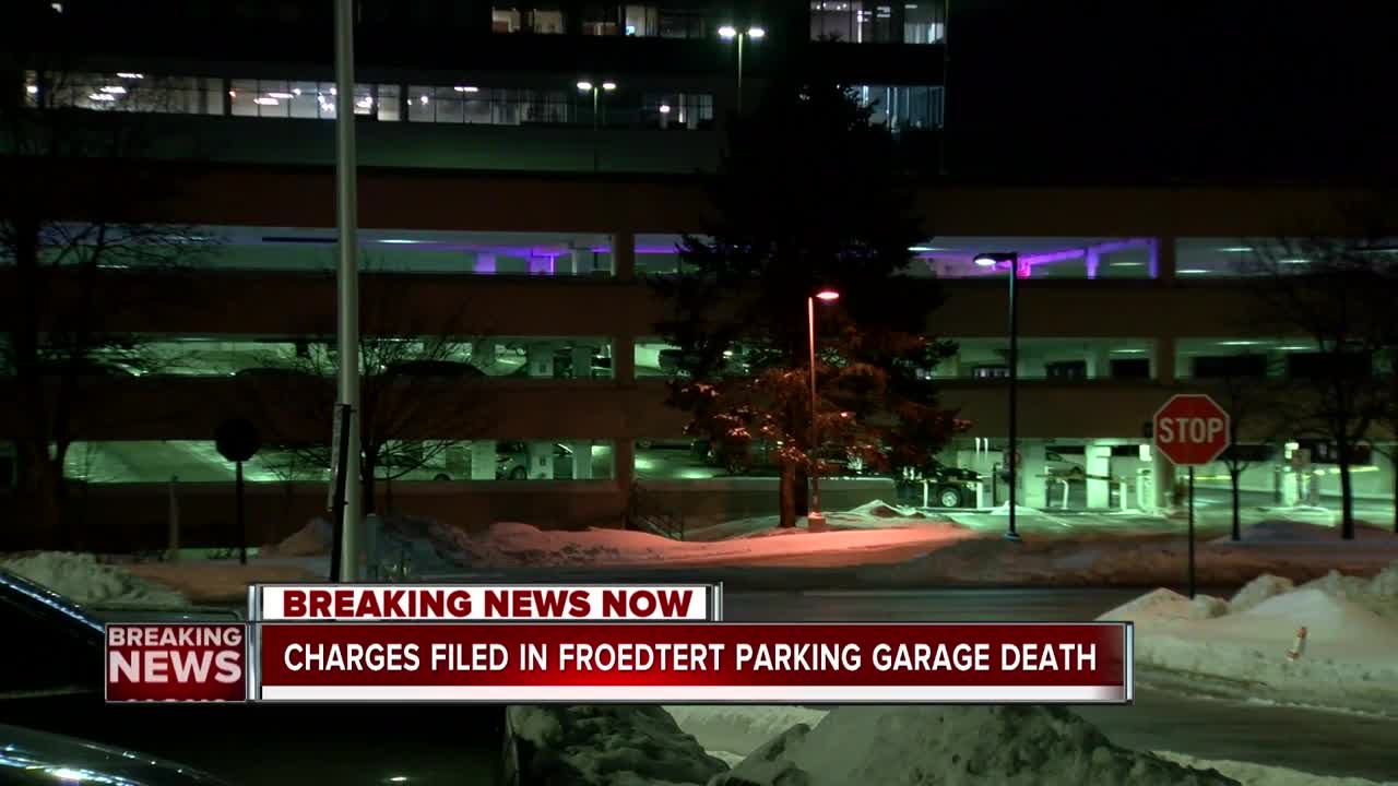 Charges filed in Froedtert parking garage death
