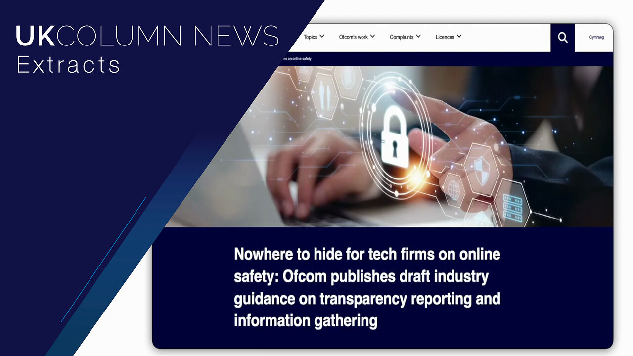 New Online Safety Update/Warning: “There Is Nowhere To Hide” - UK Column News