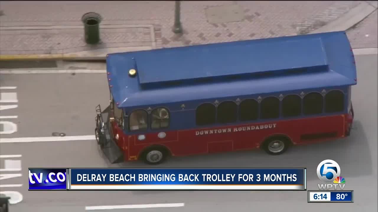 Delray CRA Board has voted to restart the downtown trolley for 3 months
