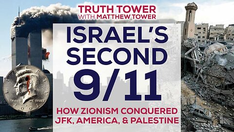 How Zionism Conquered JFK, America, and Palestine (2024) | Truth Tower