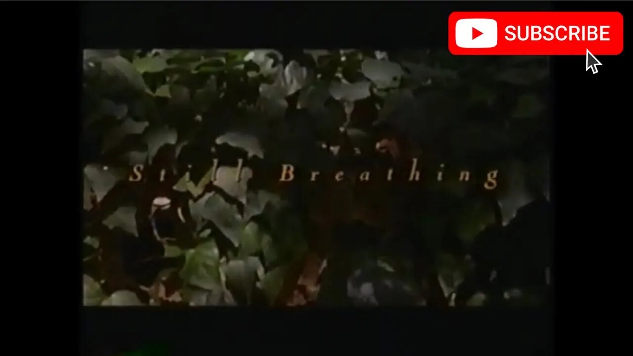 STILL BREATHING (1997) Trailer [#VHSRIP #stillbreathing #stillbreathingVHS]