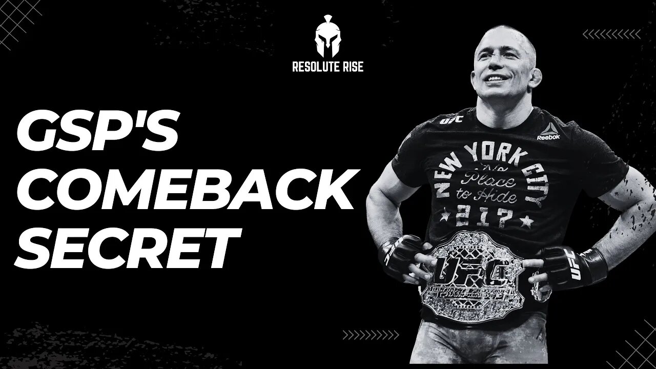 The Secret to GSP's great comeback -Joe Rogan