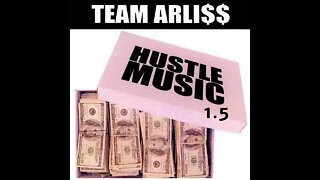 Team Arliss - Hustle Music 1.5 (Full Mixtape)