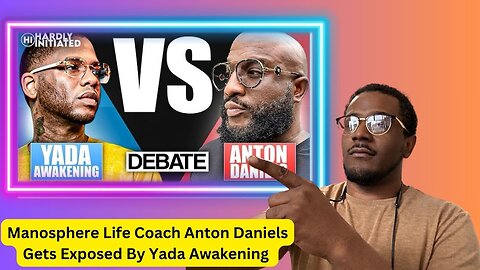 Manosphere Guru Anton Daniels Exposed By Yada Awakening | Should Women Go 50/50 ?