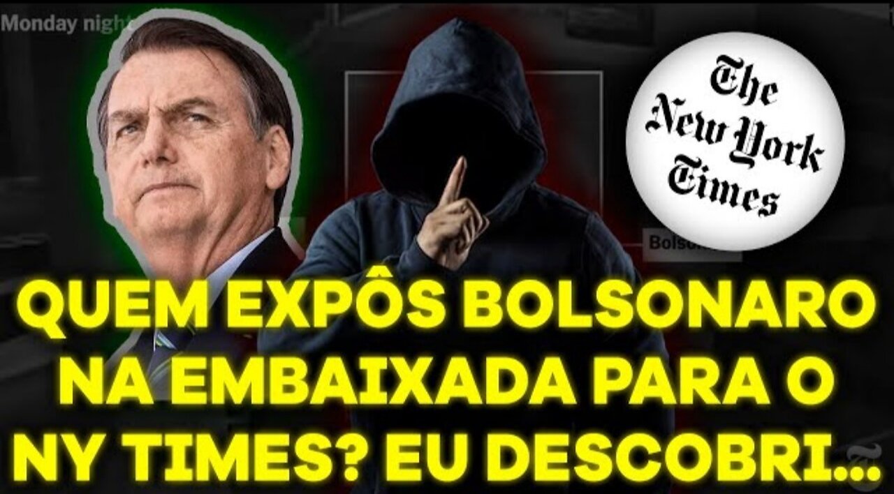 Investiguei a razão do NY Times ter exposto BOLSONARO na embaixada. Veja quem participou..