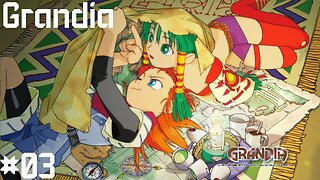 Grandia |03| Exploration de ruine