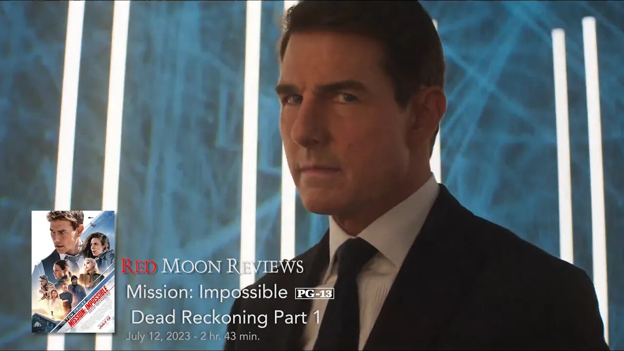 Mission Impossible Dead Reckoning Part 1 Review