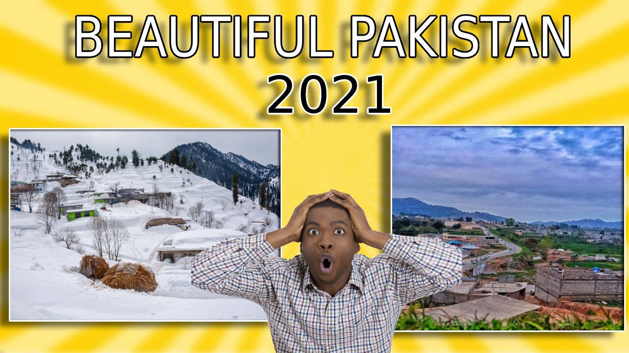 BEAUTIFUL PAKISTAN PICs (2021)