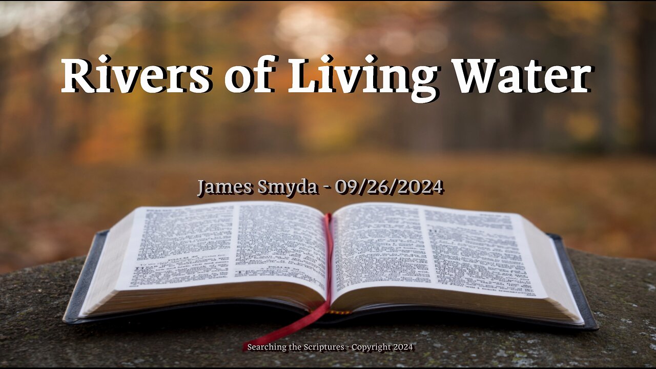 James Smyda - Rivers of Living Water