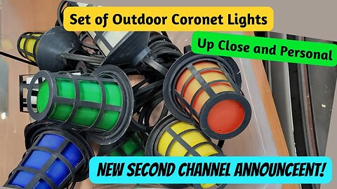 Large Outdoor Coronet Lights - SECOND CHANNEL ANNOUNCEMENT!