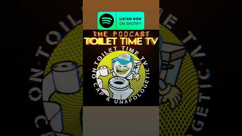 Toilet Time TV is available on Spotify, iTunes & all other platforms #spotify #itunes #toilettimetv