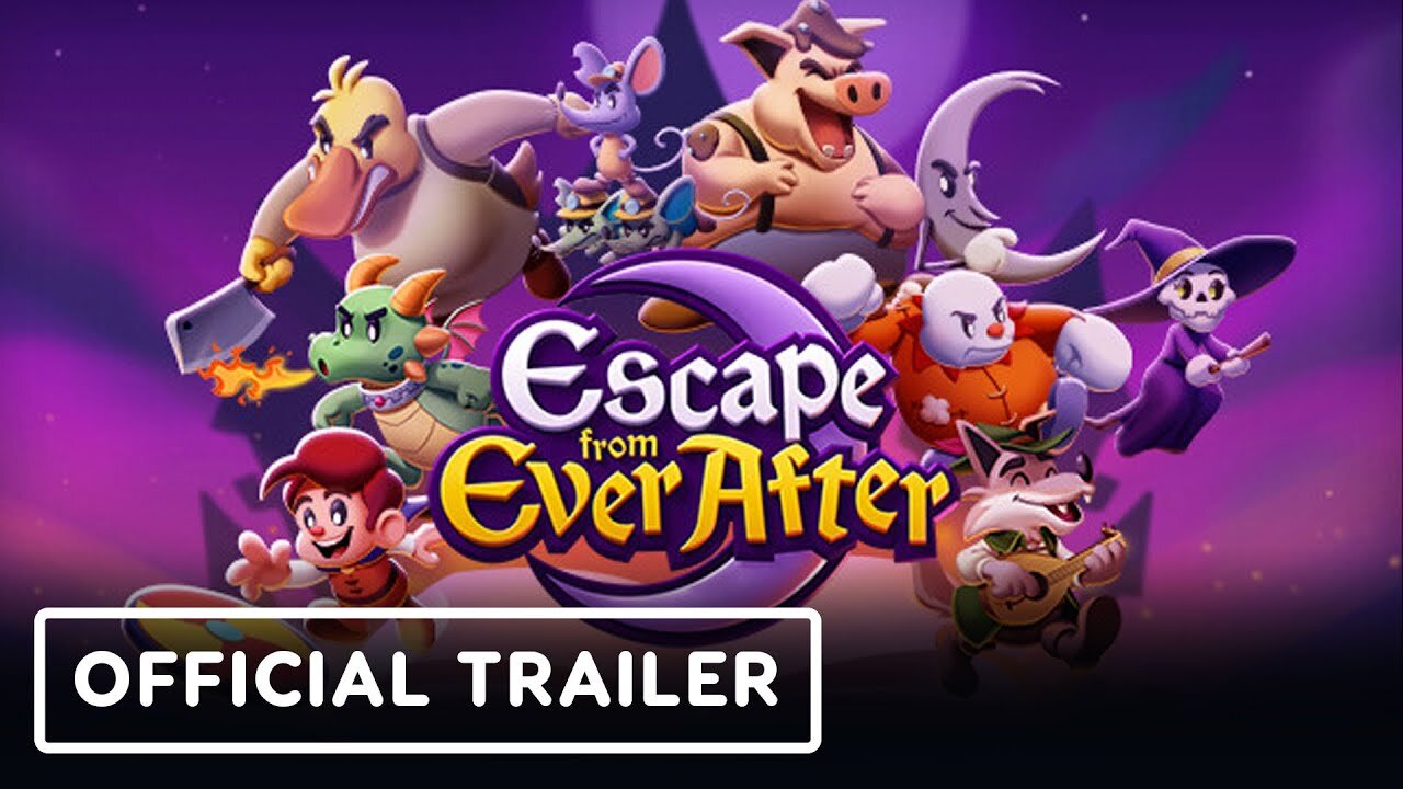 Escape From Ever After - Official Trailer | Guerrilla Collective 2024