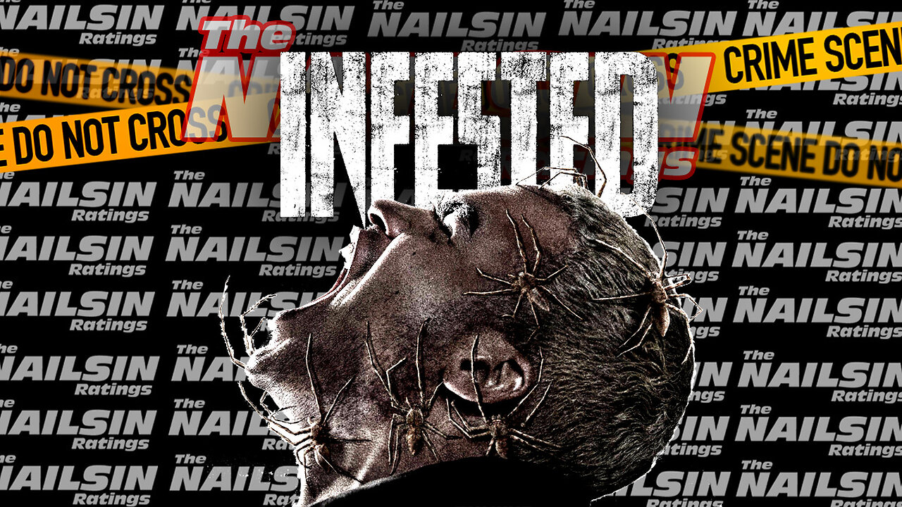 The Nailsin Ratings: Infested