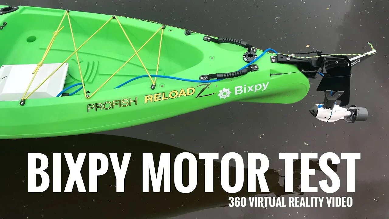 Testing Bixpy Jet Motor On Viking Kayak (360° VR)