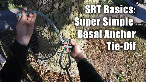 Basal Anchor SRT Tie-off That I Use...