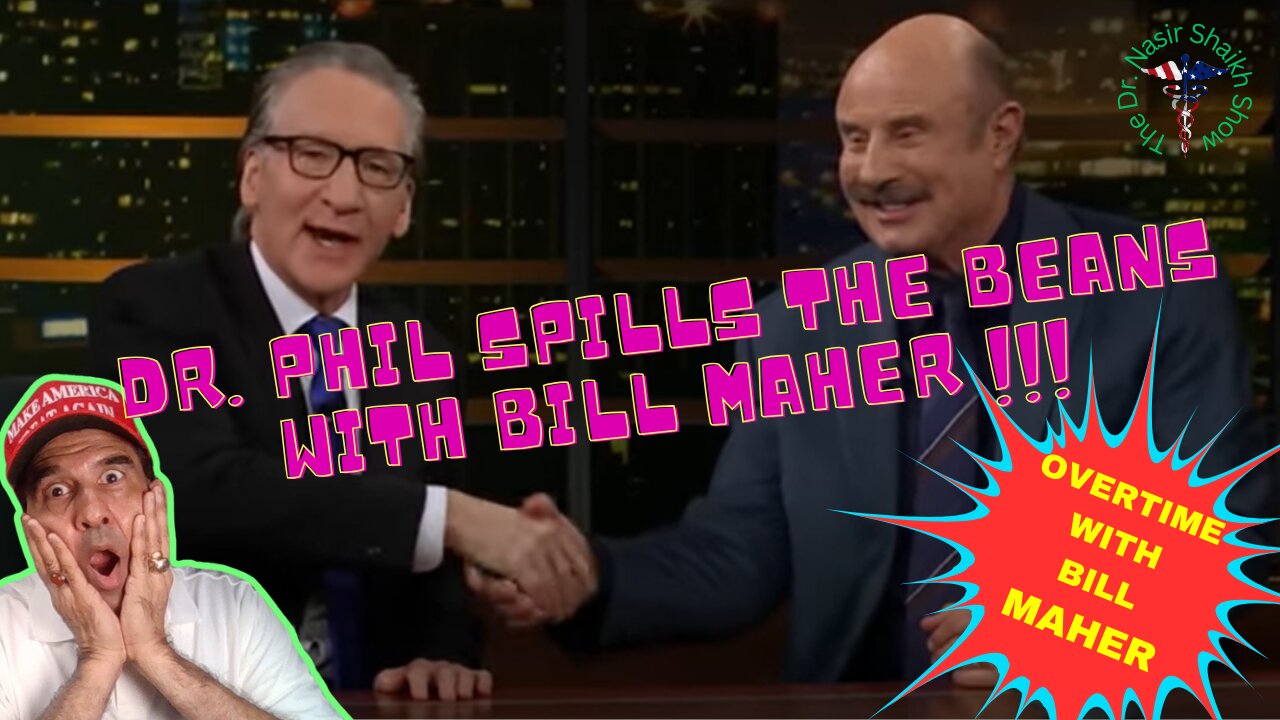 Clash of Minds: Overtime With Bill Maher, Dr. Phil, Tim Ryan & Batya Ungar-Sargon