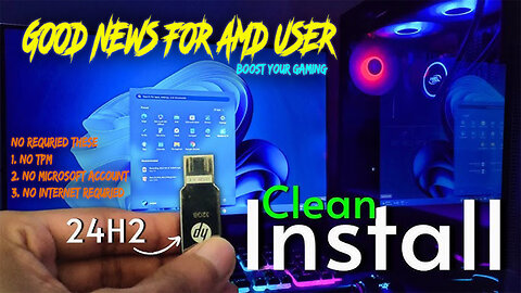 Install Windows 11 24H2 On Any Computer || Boost your gaming|| Good News AMD User || HINDI/URDU 2024