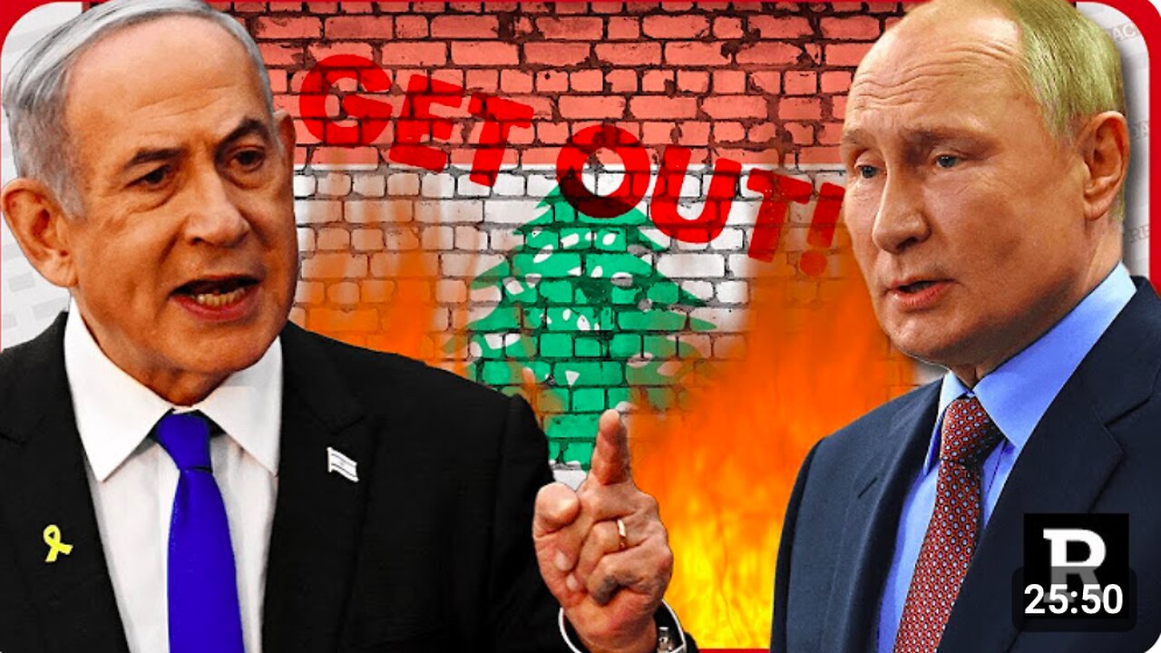 "Get out of Lebanon now or else!" Putin warns Netanyahu of consequences | Redacted News