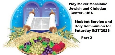 Shavout Shabbat Service for 5.27.23 - Part 2
