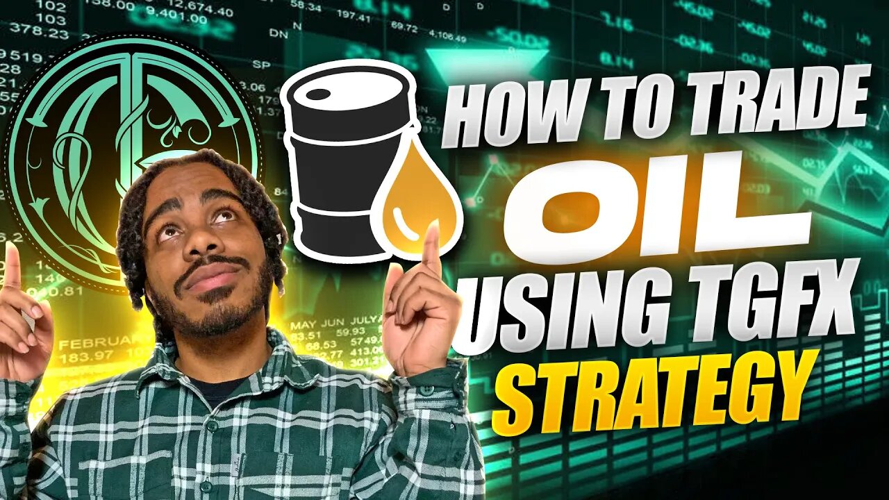 How To Trade Oil Using TGFX Strategy| Full Breakdown W/ Examples