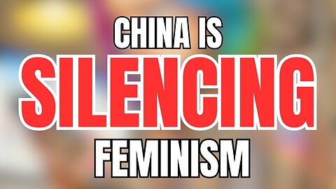 China is SILENCING FEMINISM in Video Games