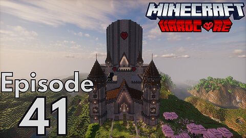 Minecraft Hardcore : S2E41 - "Castle's Tower"