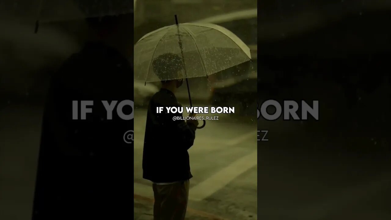 IF YOU WERE BORN 🥶🥵 ~motivational whatsapp status || #motivation #shortsvideo #shorts #ytshorts