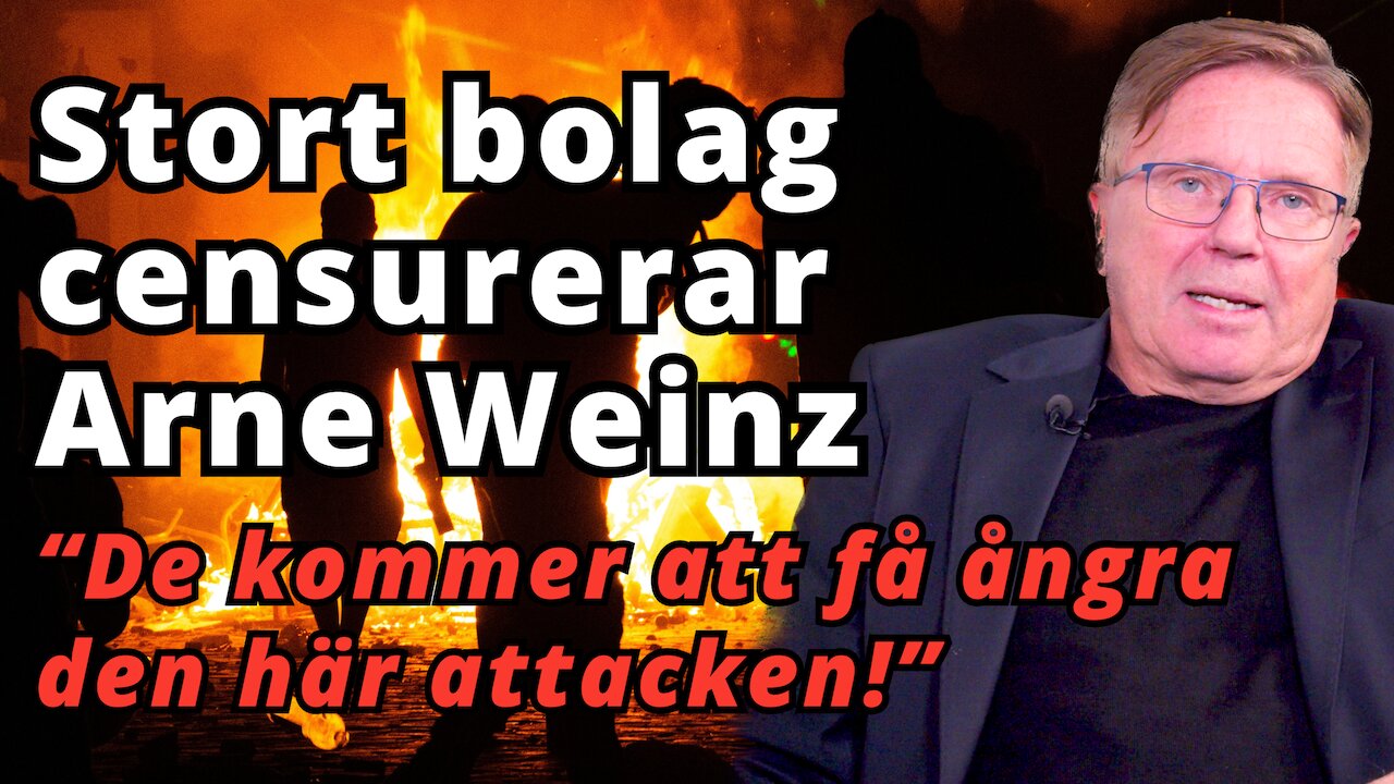 Stort bolag attackerar islamkritikern Arne Weinz - "De kommer att ångra att de attackerade mig"