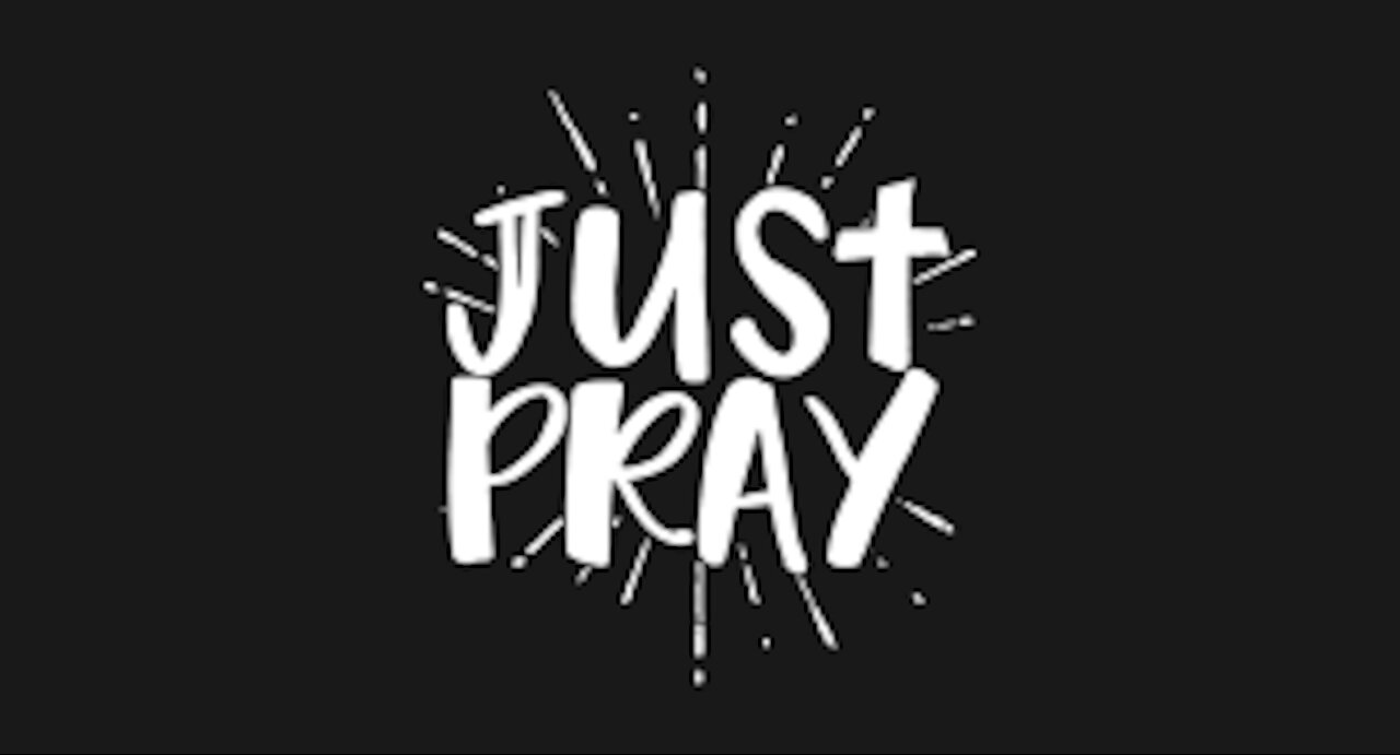 Just Pray!