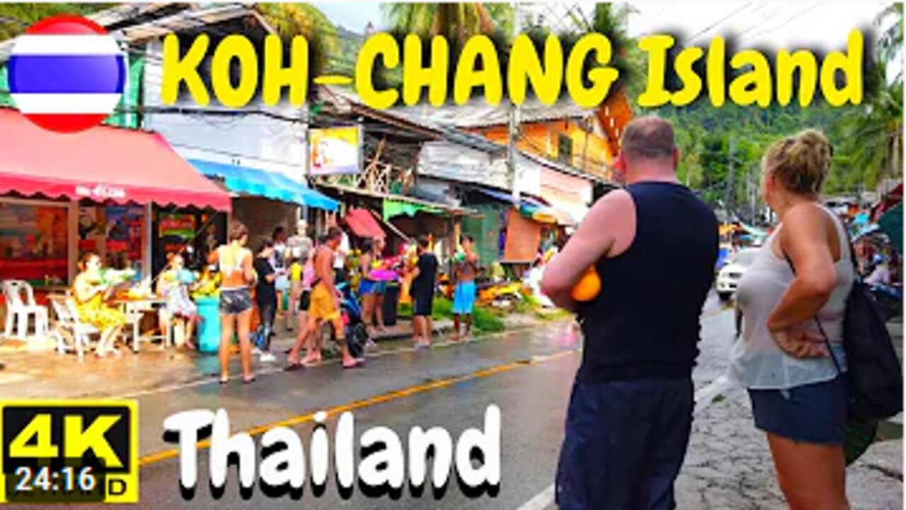 Thailand Walking Tour in KOH CHANG Island 2022