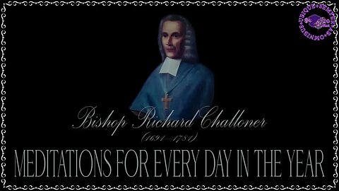 ✠Challoner Meditation: Third Tuesday in Lent