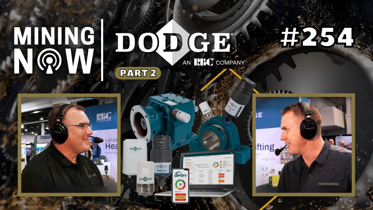 Dodge Industrial: The Future of Bearings in Mining #254