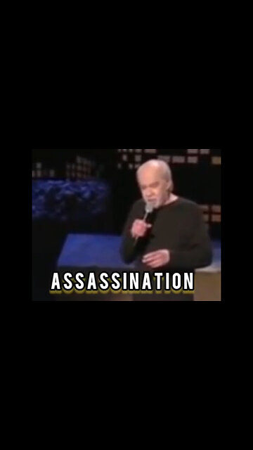 George Carlin on Assassination