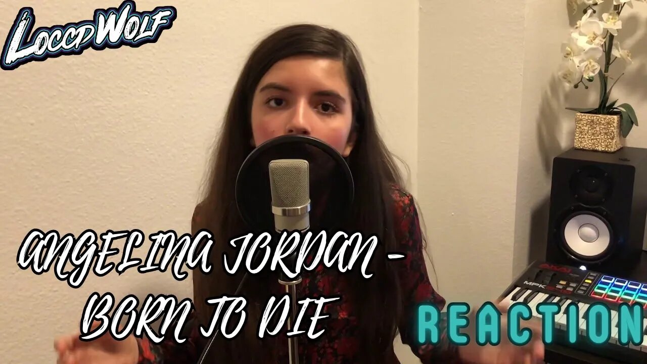 LANA DEL WHO? | FIRST TIME REACTION Angelina Jordan - Born To Die