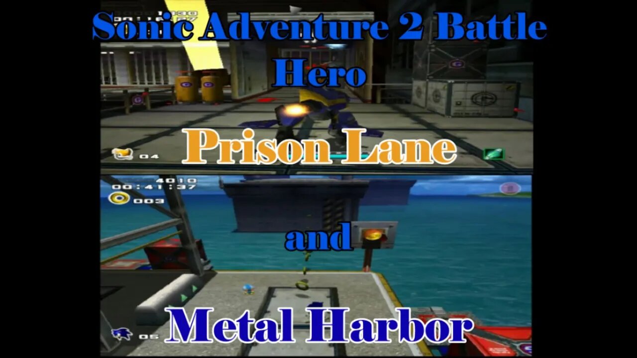 Sonic Adventure 2 Battle: ***Hero*** (Prison Lane and Metal Harbor)