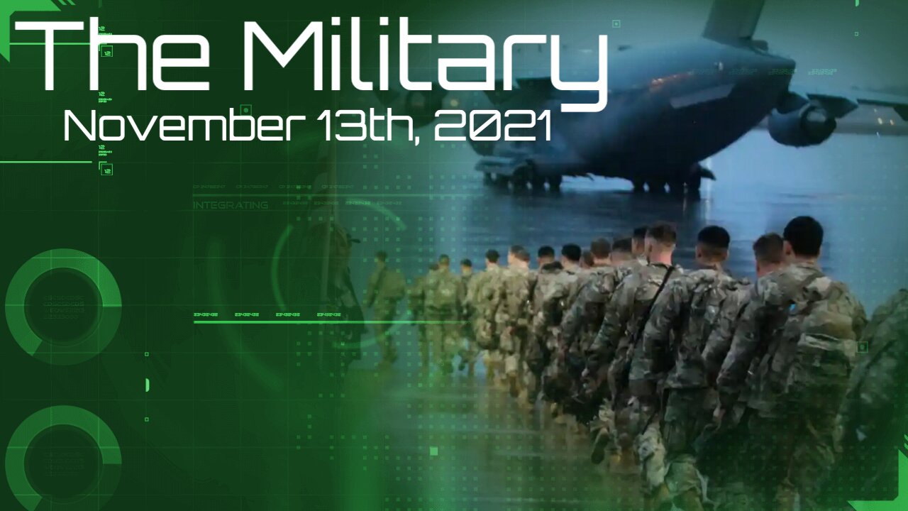 The Military - November 13th, 2021