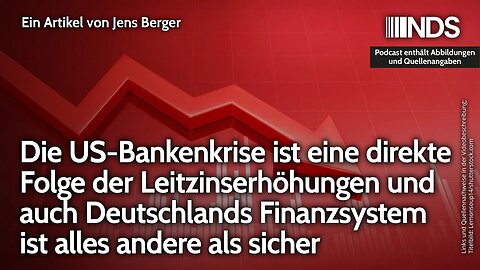 US-Bankenkrise direkte Folge der Leitzinserhöhungen & auch DE Finanzsystem alles andere als sicher