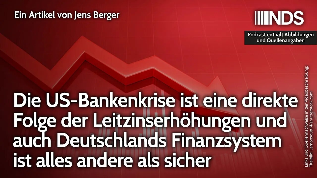 US-Bankenkrise direkte Folge der Leitzinserhöhungen & auch DE Finanzsystem alles andere als sicher