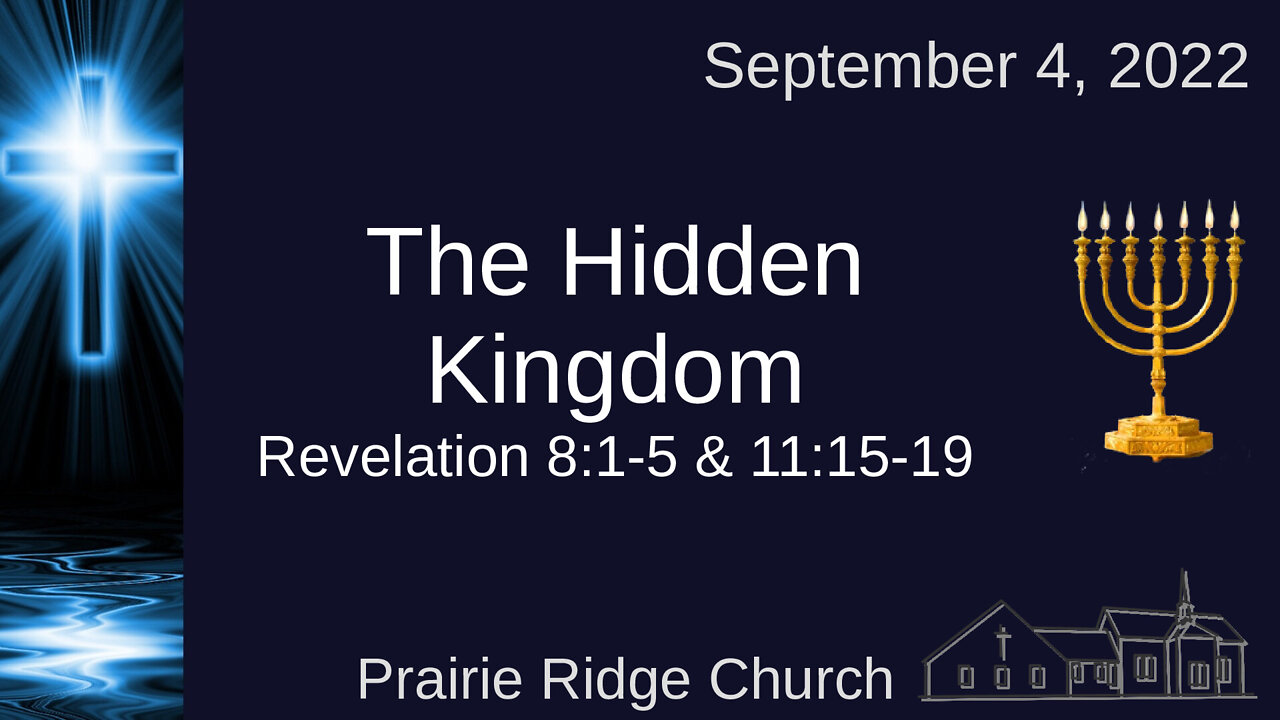 The Hidden Kingdom - Revelation 8:1-5