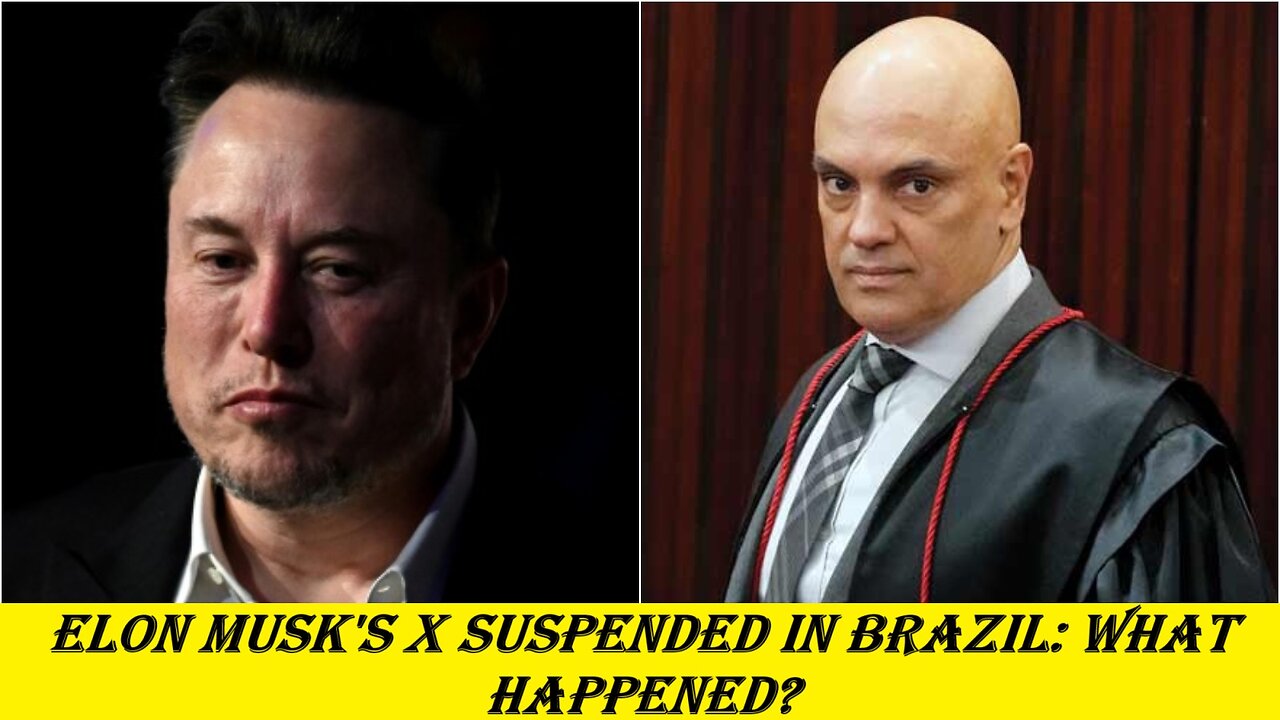 Elon Musk's X Suspended in Brazil: What Happened?