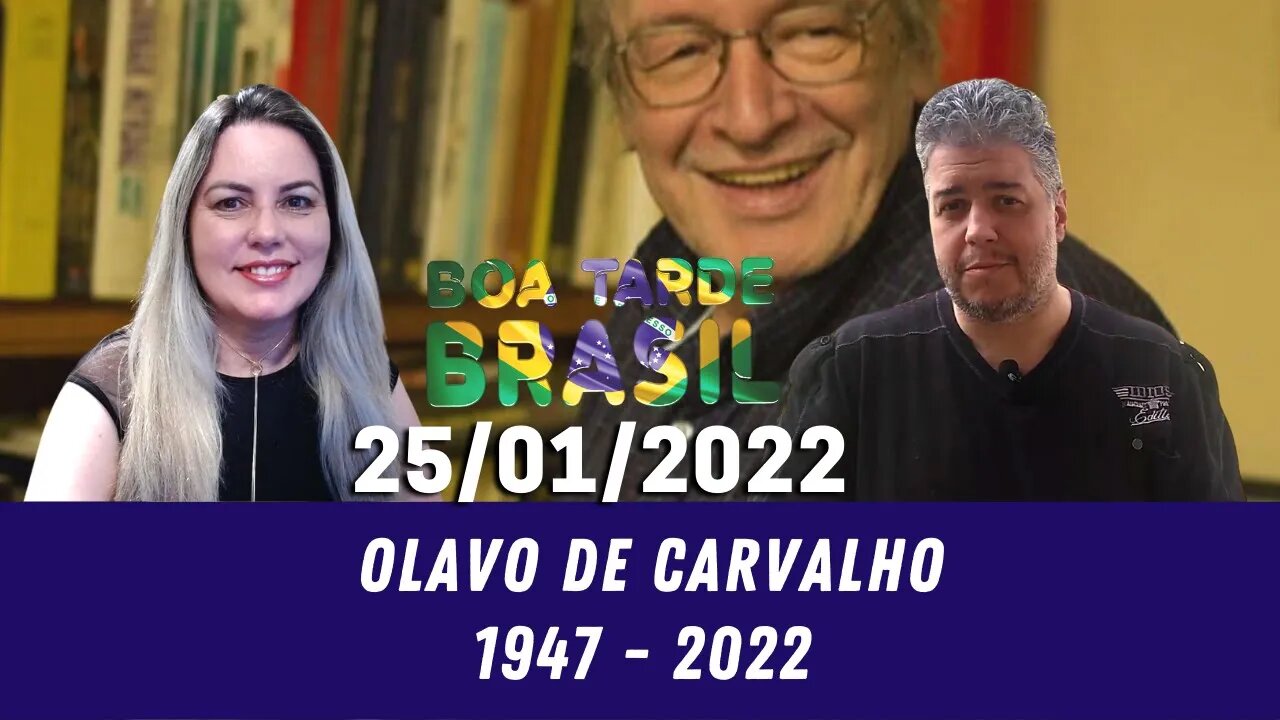 Olavo de Carvalho 1947-2022 - 25/01/2022