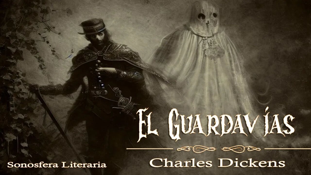 El guardavías y otras historias de fantasmas - Charles Dickens (Parte 2)